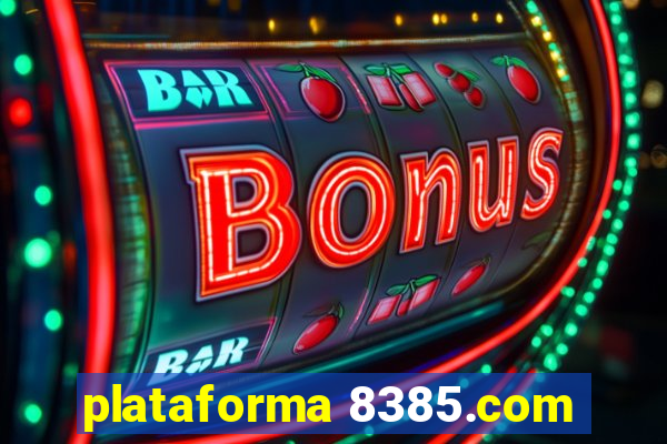 plataforma 8385.com